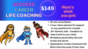 Success Life Career Coach Support $149